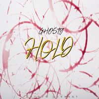 GHOSTY - HOLD (Explicit)