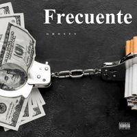 GHOSTY - FRECUENTE (Explicit)