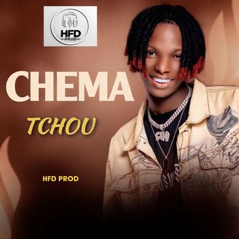 Chema - Tchou