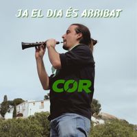 Cor - Ja el dia és arribat