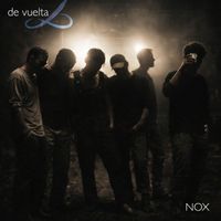 Nox - de vuelta (2026 version)