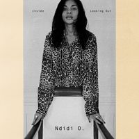 NDIDI O - Inside Looking Out