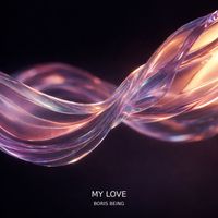 Boris Being - My Love (Radio Edit)