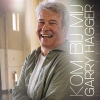 Garry Hagger - Kom bij mij