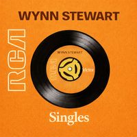 Wynn Stewart - RCA Singles