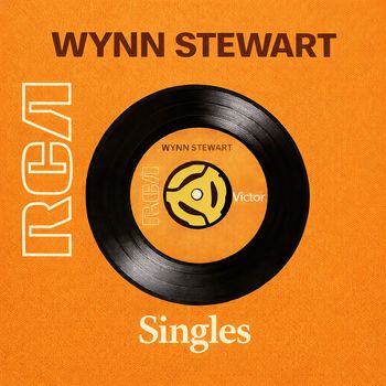 Wynn Stewart - RCA Singles