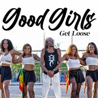 Hitz - Good Girls (Get Loose)