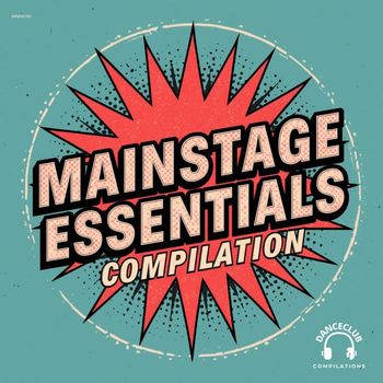Various Artists - Mainstage Essentials Compilation