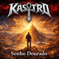 Kastro - Sonho Dourado (Explicit)