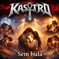 Kastro - Sem Bula (Explicit)