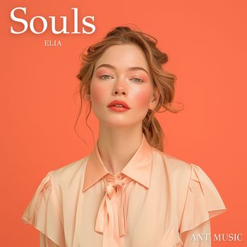 ELIA - Souls