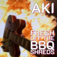 AKI - Fresh Off the BBQ Shreds