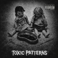 SebaS - Toxic Patterns (Explicit)