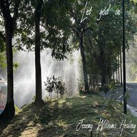 Jeremy Williams Healing - Let god in