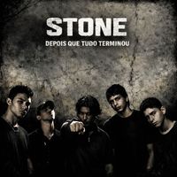 Stone - Depois Que Tudo Terminou
