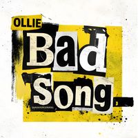 OLLIE - Bad Song