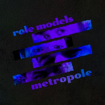 Role Models - Metropole (Explicit)