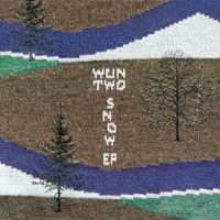 Wun Two - Snow