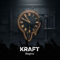 KRAFT - Begins
