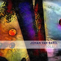 Johan Van Barel - Dawning Solace