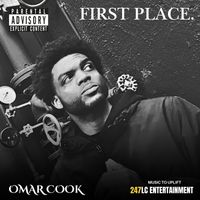 Omar Cook - First Place (Explicit)