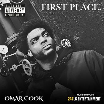 Omar Cook - First Place (Explicit)