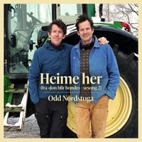 Odd Nordstoga - Heime her (fra "Jon blir bonde" - sesong 2)
