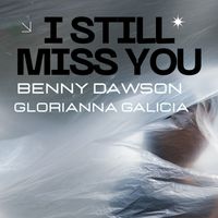 Benny Dawson - I Still Miss You
