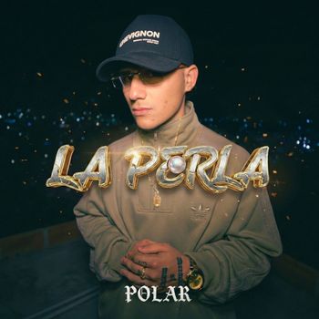 Polar - La Perla (Explicit)