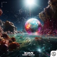 XIAN - Keep Going