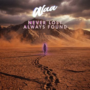 Alaa - Never Lost Always Found
