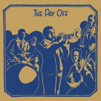 The Joymakers - The Pay Off (Stomp)