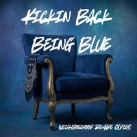 Mr. Criminal - Kickin Back Being Blue (Neighborhood Remade Oldies) (Explicit)