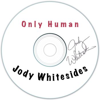 Jody Whitesides - Only Human