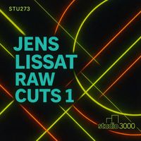 Jens Lissat - Raw Cuts 1