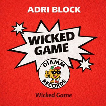 Adri Block - Wicked Game