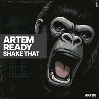 Artem Ready - Shake That