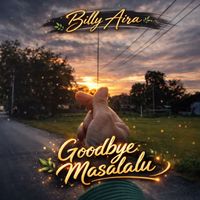 Billy Aira - Goodbye Masalalu
