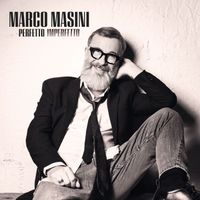 Marco Masini - Perfetto imperfetto