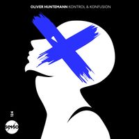 Oliver Huntemann - Kontrol & Konfusion