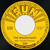 Billy "The Kid" Emerson - The Woodchuck / I'm Not Going Home