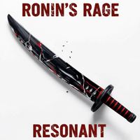 Resonant - Ronin's Rage