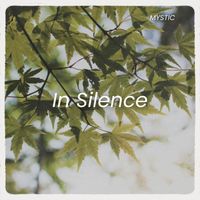 Mystic - In Silence