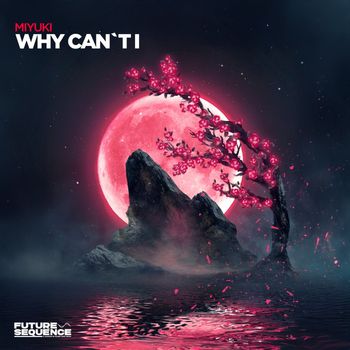 Miyuki - Why Can't I