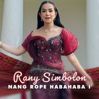 Rany Simbolon - NANG ROPE HABAHABA I