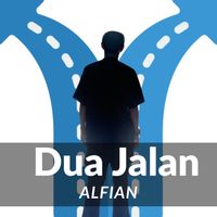 Alfian - Dua Jalan
