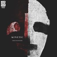 Kinetic - Underground