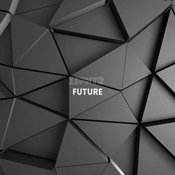 Zephyr - Future