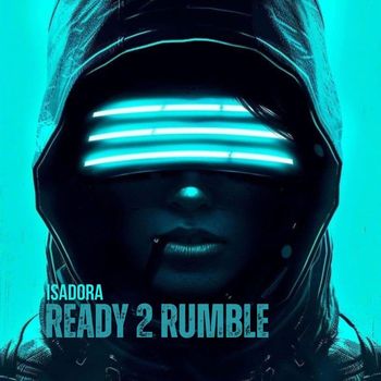 Isadora - Ready 2 Rumble