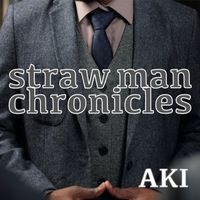 AKI - Straw Man Chronicles
